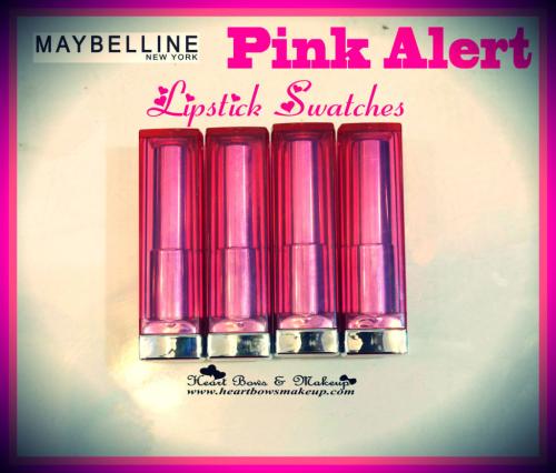 Maybelline Pink Alert Lipsticks Swatches- POW 1, POW 2, POW 3 & POW 4! Maybelline Pink Alert Lipsticks Swatches- POW 1, POW 2, POW 3 & POW 4!