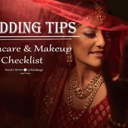 Wedding Makeup & Skincare Tips: The Perfect Guide For a Bride To Be!